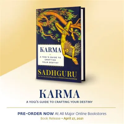  Karma: A Meditation on Fate and the Fragility of Choice